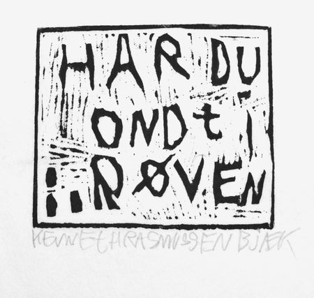"Har du ondt i røven"
